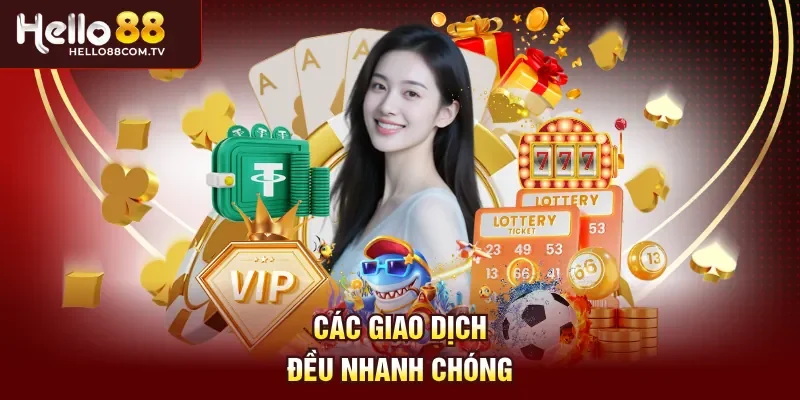 Các giao dịch đều nhanh chóng