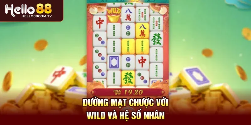 Đường mạt chược với Wild và hệ số nhân