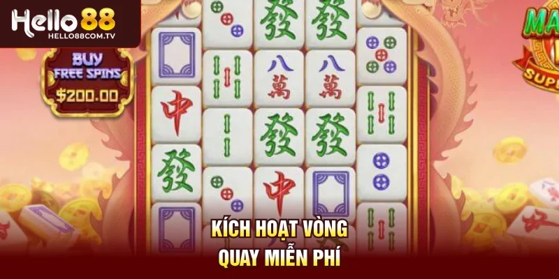 Kích hoạt vòng quay miễn phí