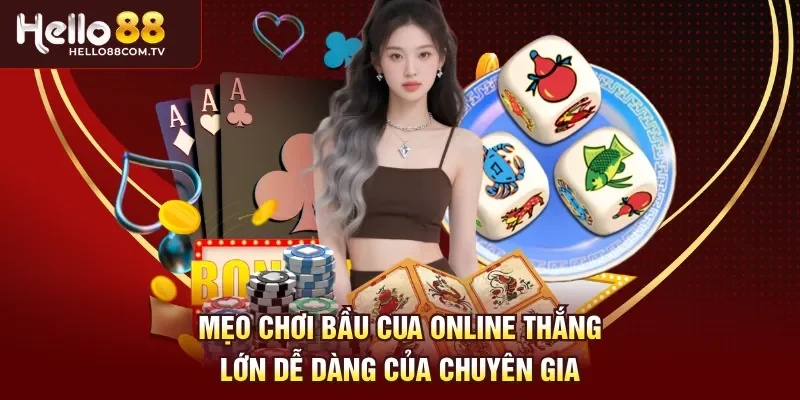 Mẹo chơi bầu cua online thắng lớn dễ dàng của chuyên gia