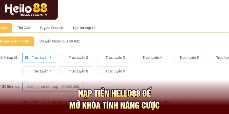 Nạp tiền Hello88 để mở khóa tính năng cược